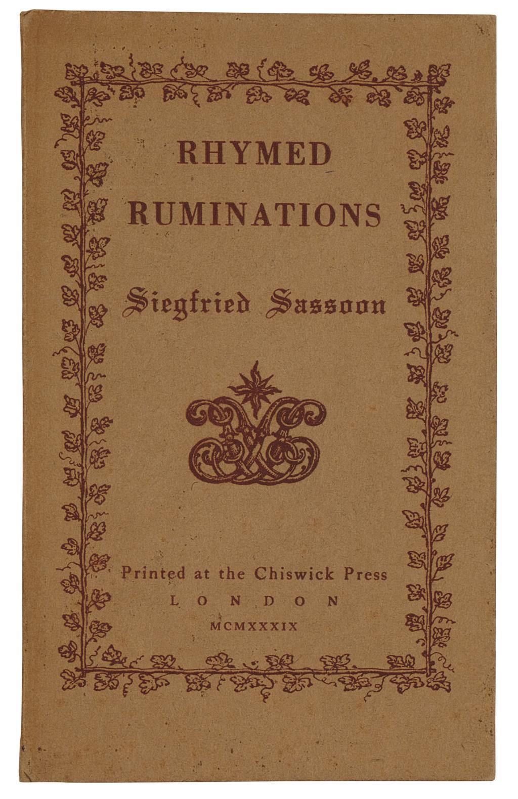 Appraisal: Sassoon Siegfried Rhymed ruminations London Chiswick Press First edition one