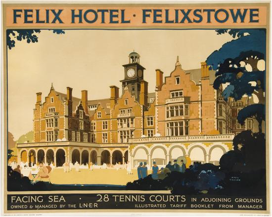 Appraisal: TAYLOR Fred RI FELIX HOTEL FELIXSTOWE LNER lithograph in colours