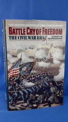 Appraisal: Battle Cry of Freedom The Civil War Era Author s