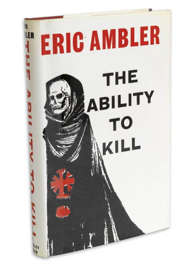 Appraisal: AMBLER ERIC The Ability to Kill copies First and second