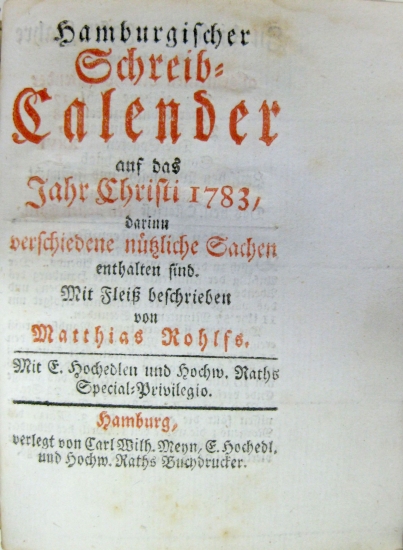 Appraisal: ALMANAC Rohlfs Matthias Hamburgischer Schreib-Kalender auf das Jahr Christi Numerous