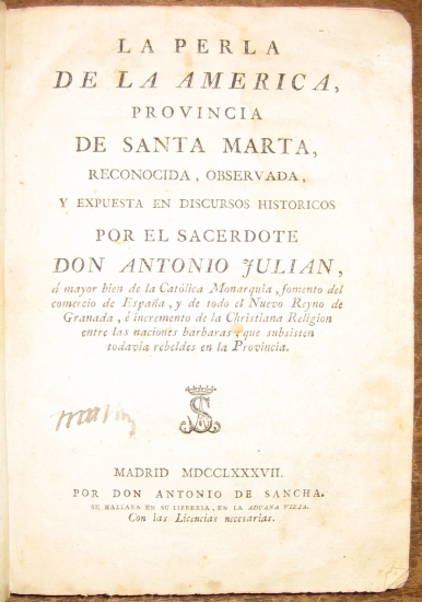 Appraisal: COLOMBIA Julian Antonio La Perla de la America Provincia de