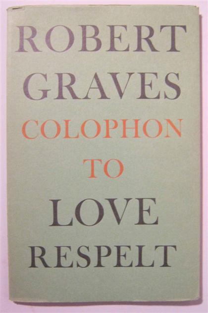 Appraisal: vol Graves Robert Colophon to Love Respelt London Stellar Press