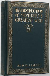 Appraisal: James H K The Destruction of Mephisto s Greatest Web