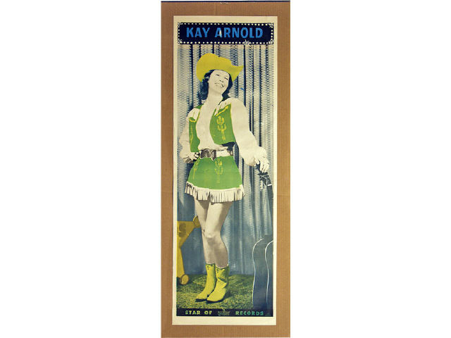 Appraisal: Original vertical poster promoting western singer Kay Arnold star of