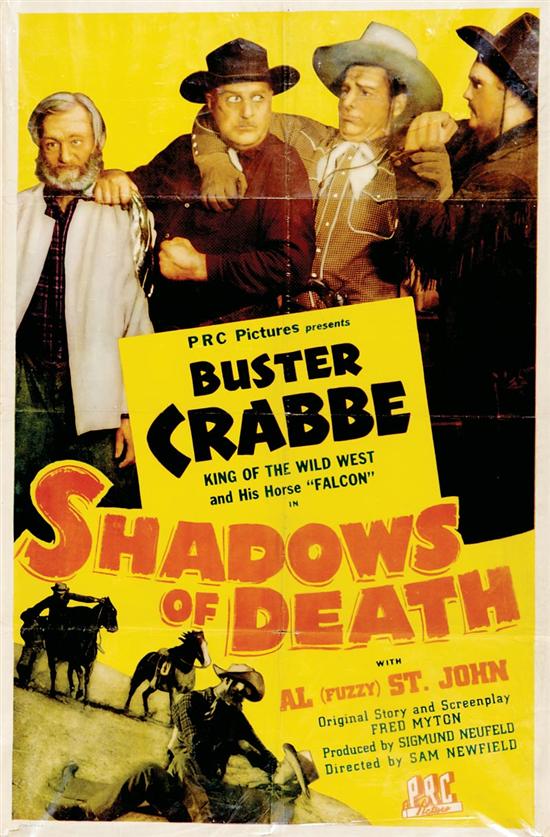 Appraisal: Western movie posters SHADOWS OF DEATH Buster Crabbe SADDLE LEGION