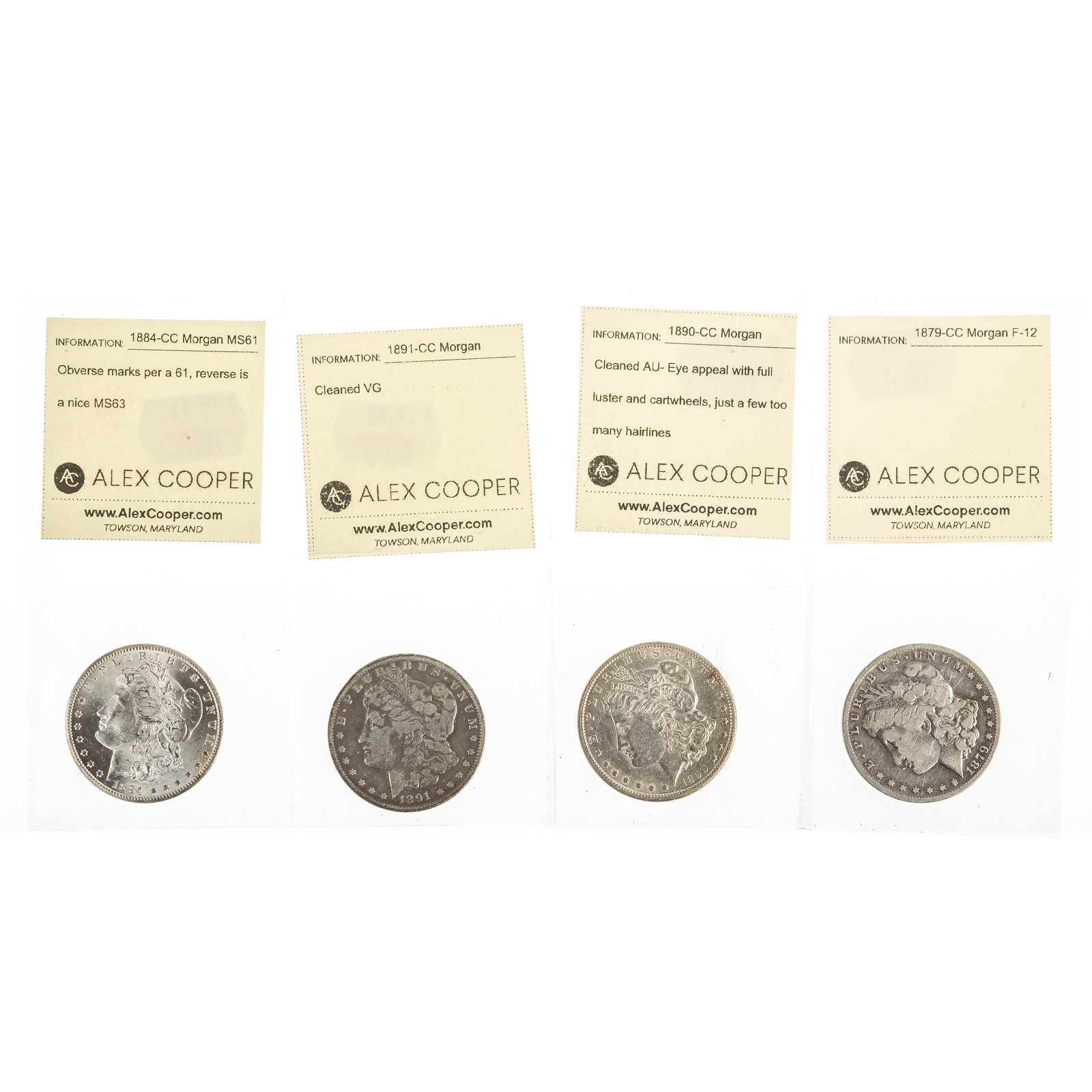 Appraisal: FOUR CARSON CITY MORGAN DOLLARS -CC Capped Die VG F