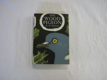 Appraisal: R K MURTON THE WOOD-PIGEON st edn New Naturalist Monograph