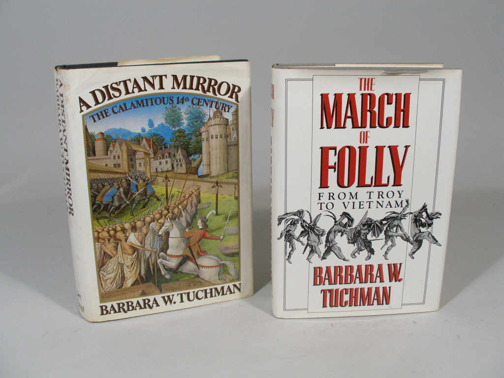 Appraisal: Two Signed Books by Barbara W Tuchman A Distant Mirror