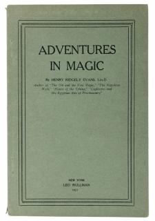 Appraisal: Evans Henry Ridgley Adventures in Magic New York Leo Rullman