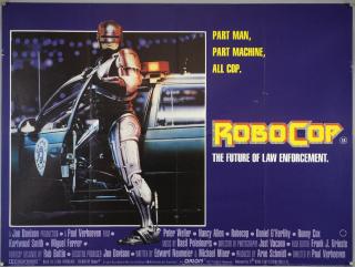 Appraisal: Robocop British Quad film poster starring Peter Weller Orion Pictures