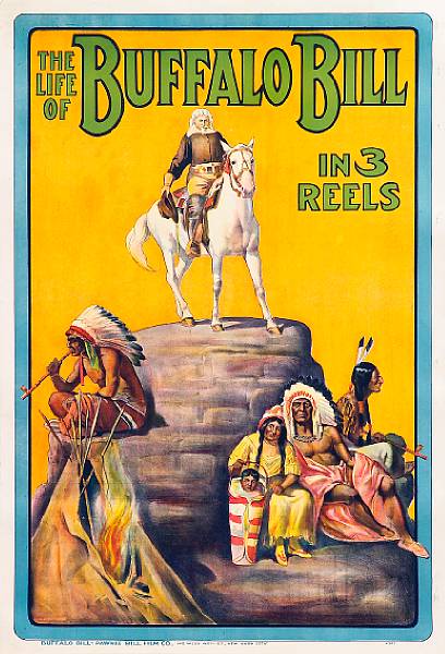 Appraisal: A chromolithograph film poster The Life of Buffalo Bill Buffalo