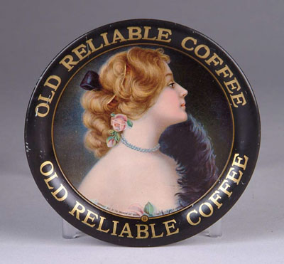 Appraisal: OLD RELIABLE COFFEE TIP TRAY Illustration of fetching Victorian young