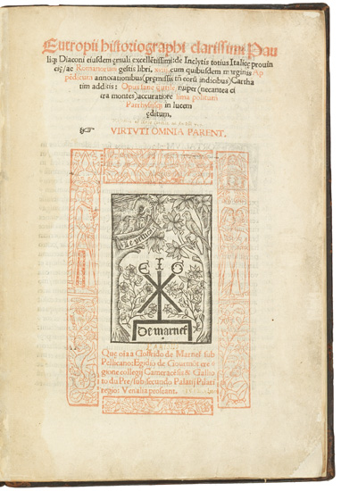 Appraisal: EUTROPIUS FLAVIUS De inclytis totius Italice provincie ac Romanorum gestis