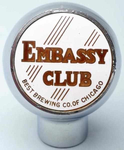 Appraisal: Embassy Club Best Brewing Company Beer Tap Knob Clean and