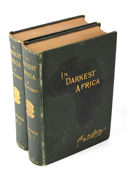 Appraisal: In Darkest Africa by H M Stanley First Ed This