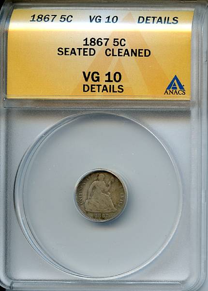 Appraisal: H C Seated VG Details Cleaned ANACS PCGS As graded