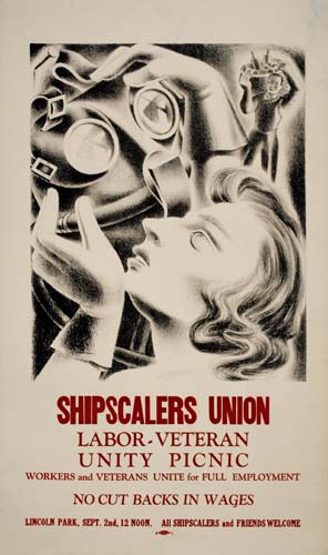 Appraisal: ANONYMOUS SHIPSCALERS UNION x inches Allied Printing Seattle Condition A-