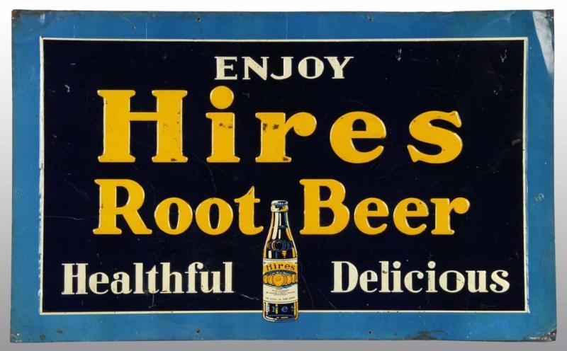 Appraisal: Tin Hires Root Beer Sign Description Embossed with nice color