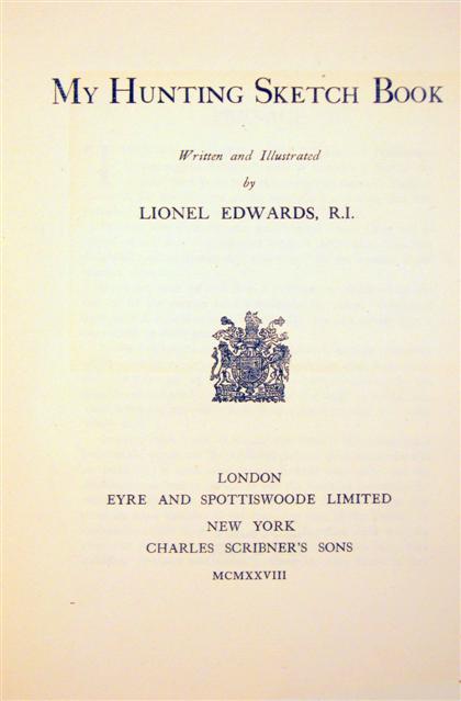 Appraisal: vol Edwards Lionel My Hunting Sketch Book London Eyre and