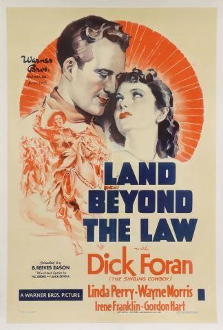 Appraisal: Land Beyond the Law movie poster Dick Foran for Warner