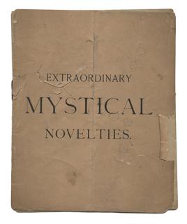 Appraisal: Extraordinary Mystical Novelties Robinson William Ellsworth Chung Ling Soo Extraordinary