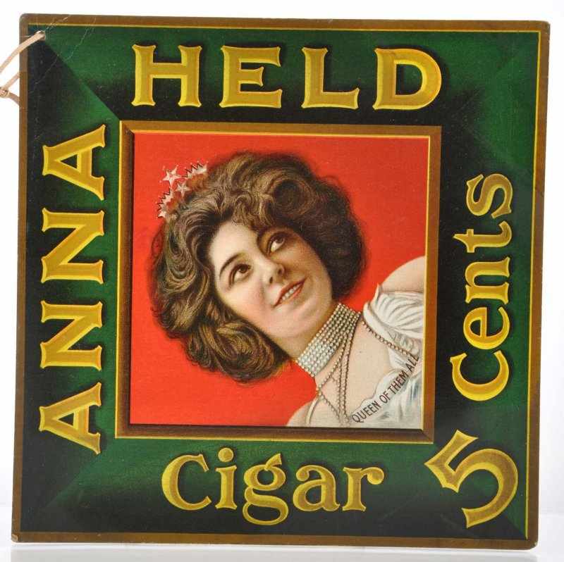 Appraisal: Anna Held Cigar Hanging Sign Description Turn of the century