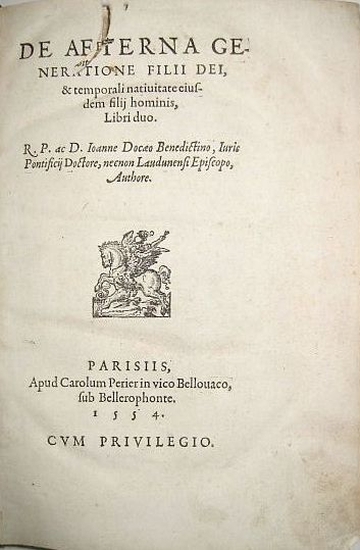 Appraisal: DOCAEUS JOANNES De aeterna generatione Filii Dei temporali nativitate eiusdem