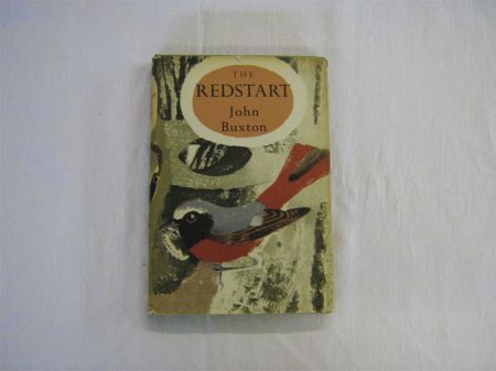 Appraisal: JOHN BUXTON THE REDSTART st edn New Naturalist monograph No