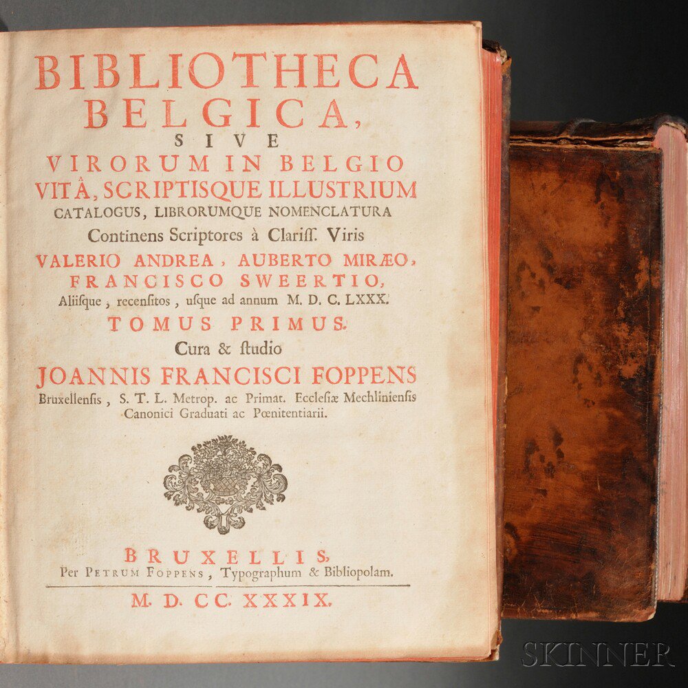 Appraisal: Foppens Jean-Francois - Bibliotheca Belgica Brussels Pierre Foppens Two large