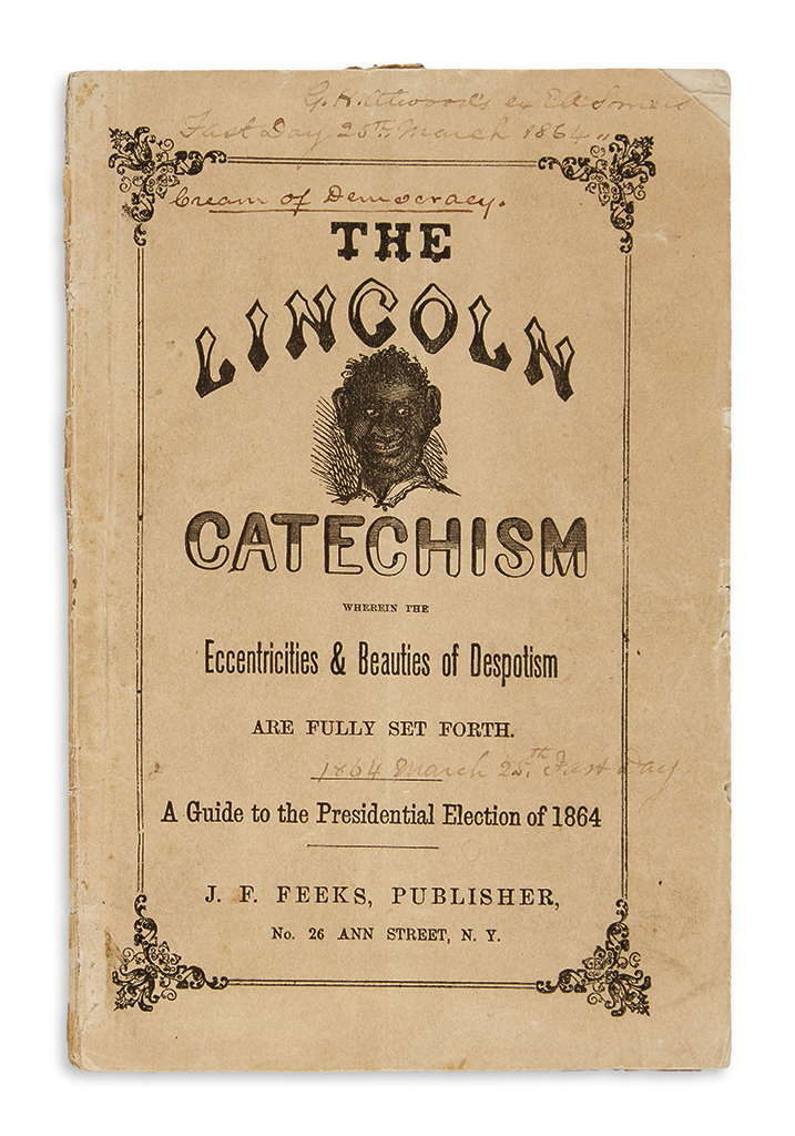 Appraisal: LINCOLN ABRAHAM The Lincoln Catechism Wherein the Eccentricities Beauties of