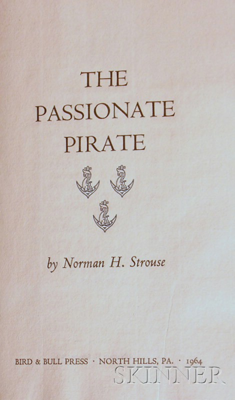 Appraisal: Fine Press Strouse Norman H The Passionate Pirate North Hills