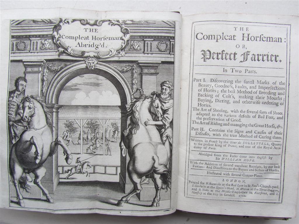 Appraisal: SOLLEYSELL JACQUES DE HOPE WILLIAM THE COMPLEAT HORSEMAN OR PERFECT