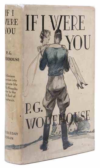 Appraisal: Wodehouse P G If I Were You first edition original