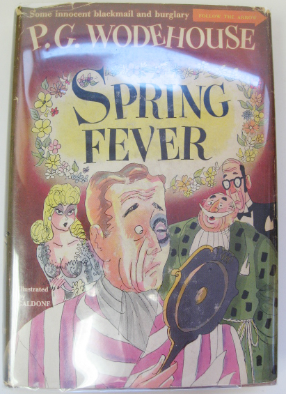 Appraisal: P G Wodehouse Spring Fever publisher Simon and Schuster hardcover