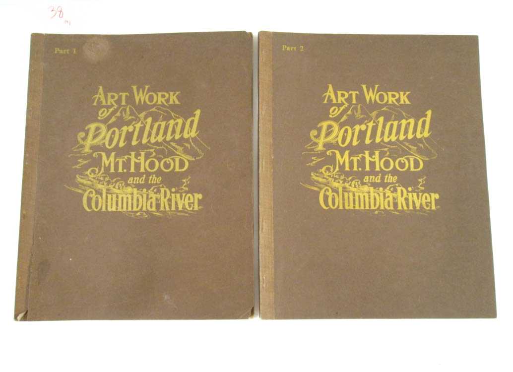 Appraisal: COLLECTIBLE BOOKS ART WORK OF PORTLAND MT HOOD AND THE