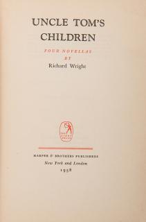 Appraisal: Wright Richard Uncle Tom s Children Four Novellas Wright Richard