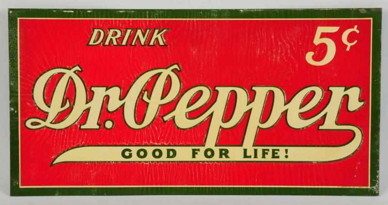 Appraisal: Embossed Tin Dr Pepper Sign s Only very light edge