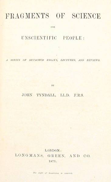 Appraisal: Tyndall John volumes including Essays on the Floating-Matter of the