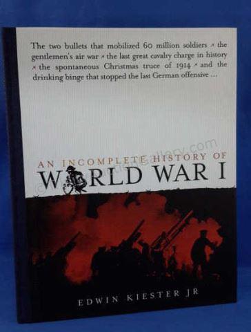 Appraisal: An Incomplete History of World War I Author s Edwin