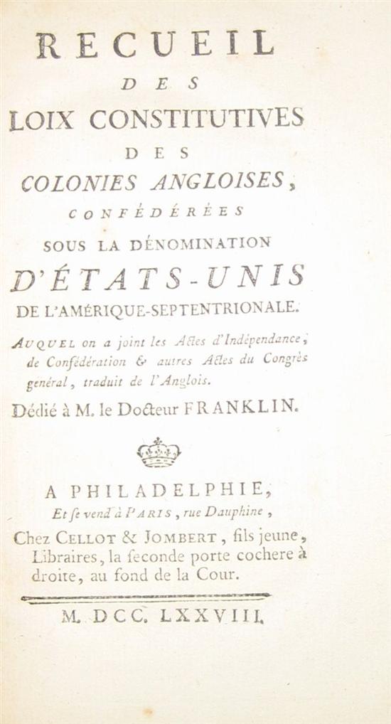 Appraisal: AMERICAN REVOLUTION Regnier C A compiler Recueil des Loix Constitutives