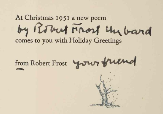 Appraisal: INSCRIBED AND SIGNED FROST ROBERT A Cabin in the Clearing