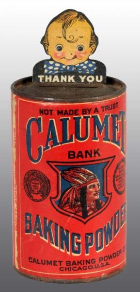 Appraisal: Calumet Baking Powder Tin Can Still Bank Description Paper label