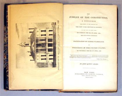 Appraisal: vol Adams John Quincy Jubilee of The Constitution New York