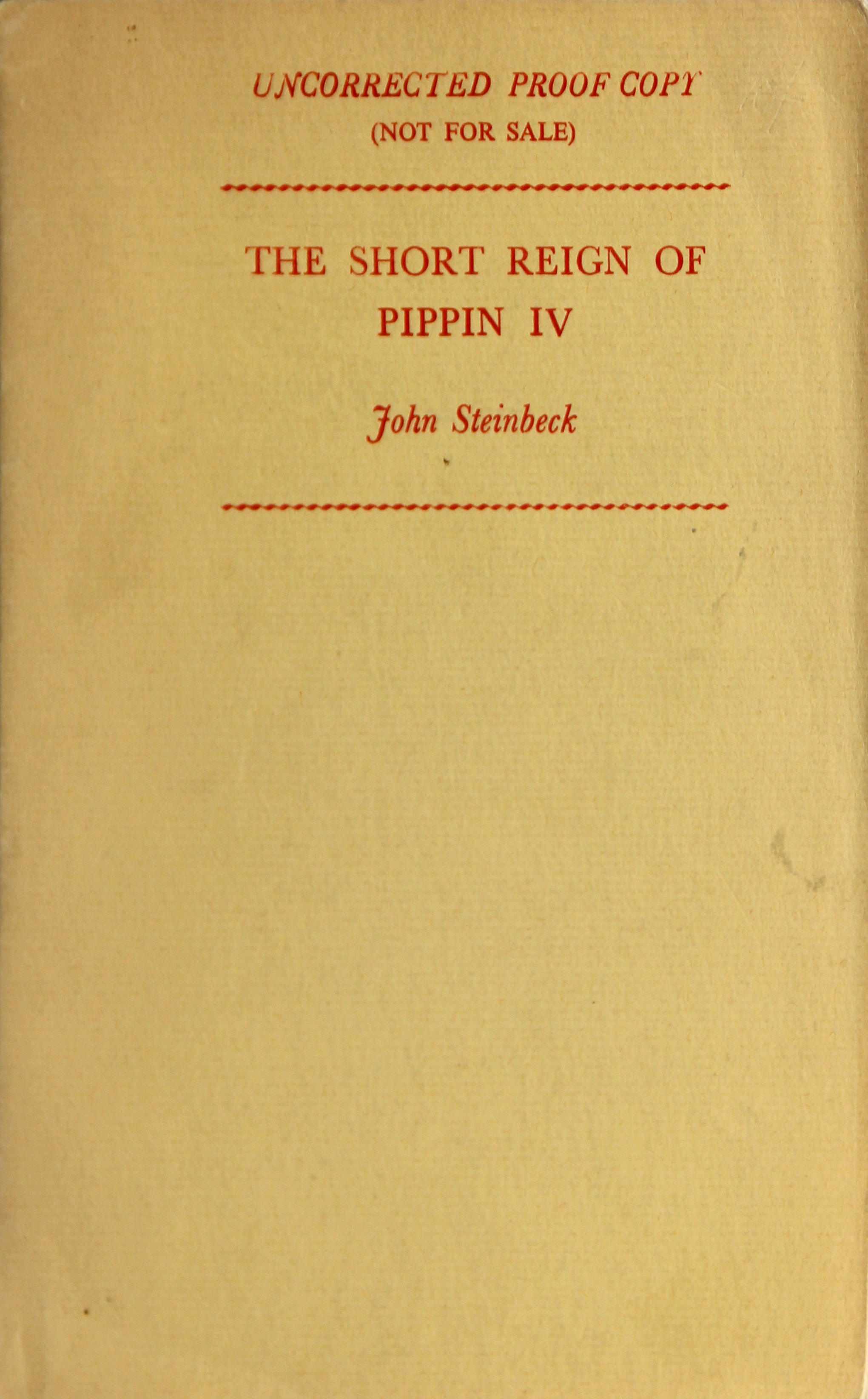 Appraisal: STEINBECK JOHN - The Short Reign of Pippin IV London