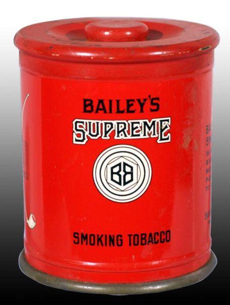 Appraisal: Bailey's Supreme Tobacco Canister Description Manufactured by Bailey Brothers Incorporated