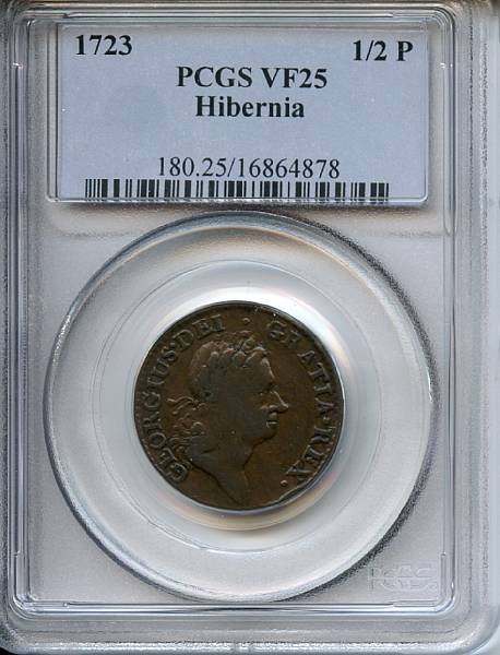 Appraisal: Hibernia Halfpenny VF PCGS Nelson- Breen- Large Listed on page