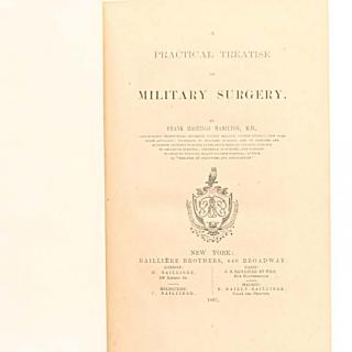 Appraisal: Hamilton Frank Hastings A Practical Treatise on Military Surgery New