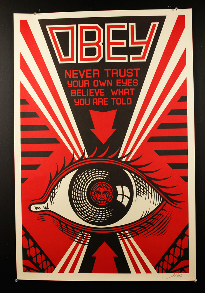 Appraisal: - Fairey Obey Never Trust Your Own Eyes Lithograph Shepard