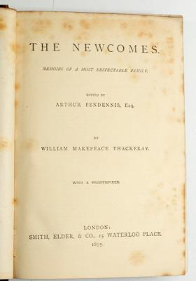 Appraisal: Thackeray W M The Newcomer Smith Elder Co London School